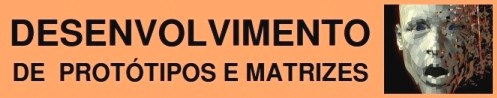 Desenvolvimento de protótipos e matrizes