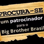 Anunciantes fogem do BBB 12 e cai o faturamento da TV Globo