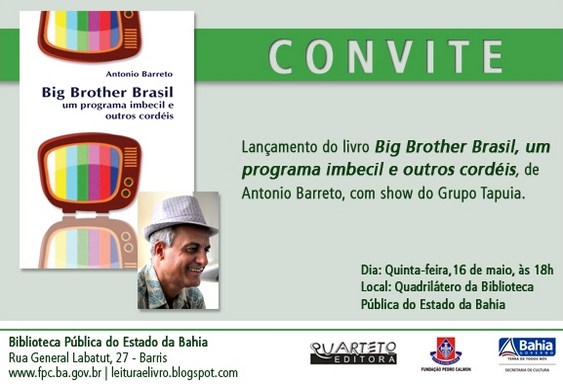 Big Brother Brasil, um programa imbecil e outros cordéis